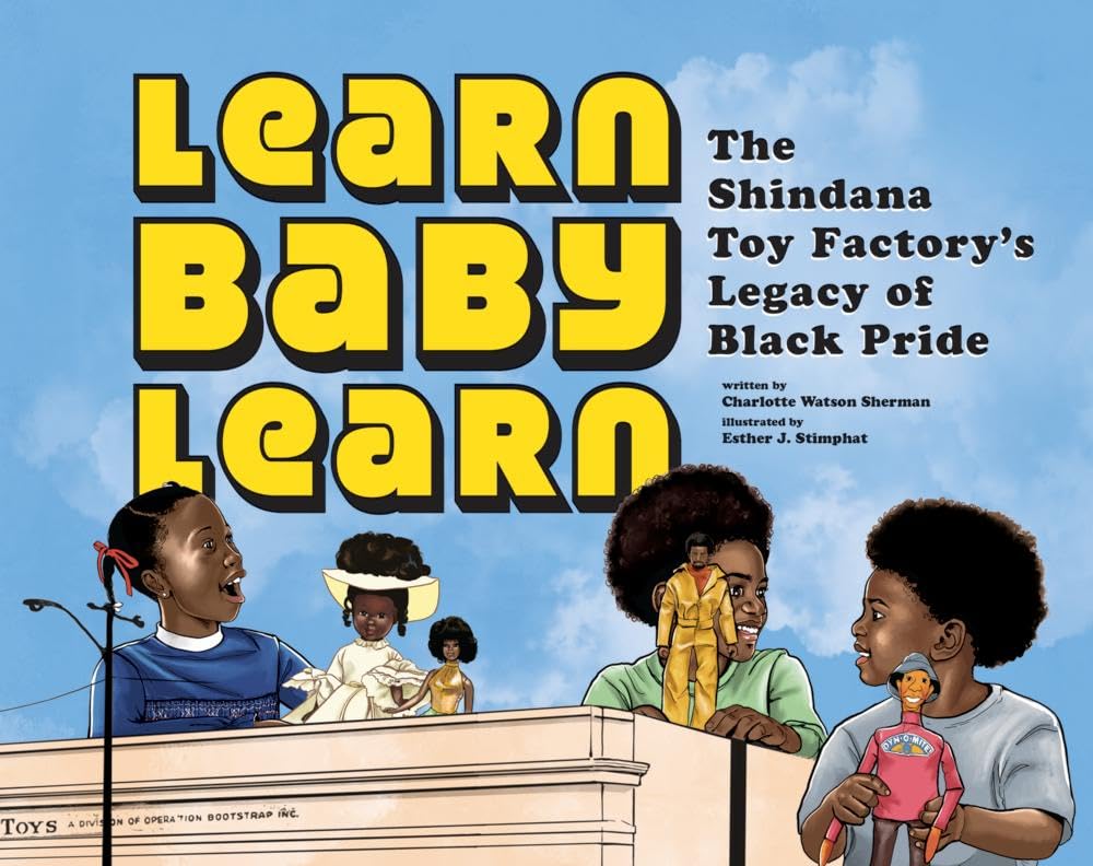 Learn Baby Learn: The Shindana Toy Factory’s Legacy of Black Pride cover image