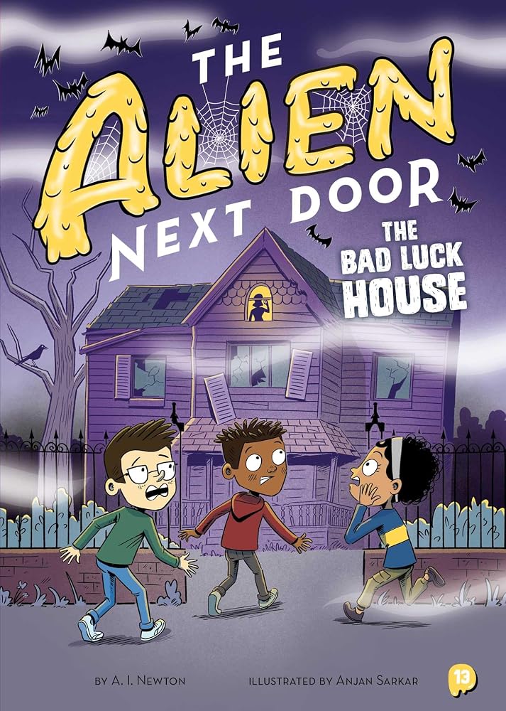 The Alien Next Door 13: The Bad Luck House cover image