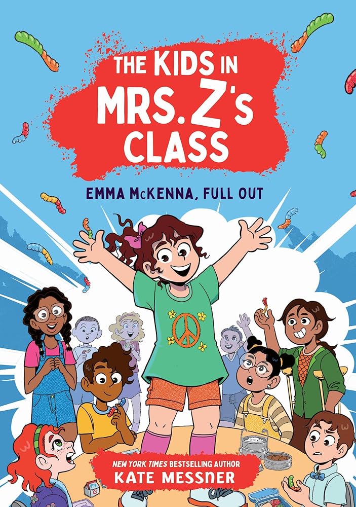 The Kids in Mrs. Z's Class: Emma McKenna, Full Out (The Kids in Mrs. Z's Class, 1) cover image