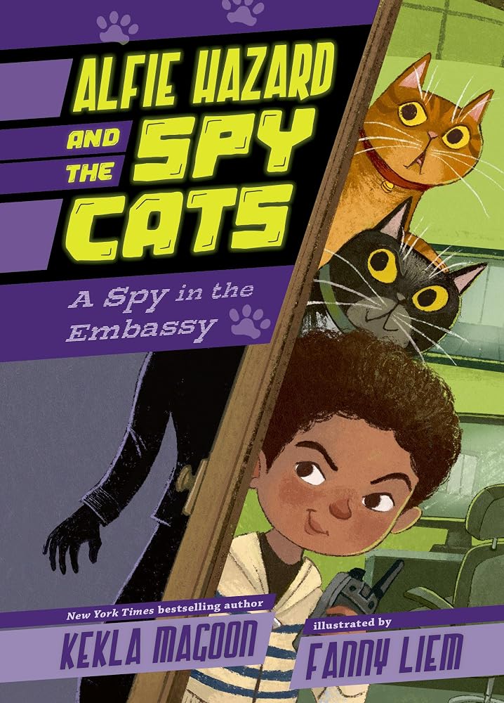 Alfie Hazard and the Spy Cats: A Spy in the Embassy cover image