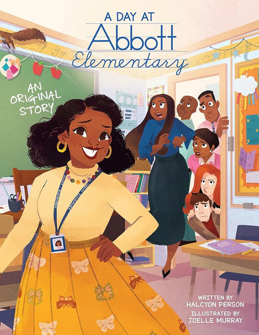 A Day at Abbott Elementary (Official Abbott Elementary Picture Book) cover image