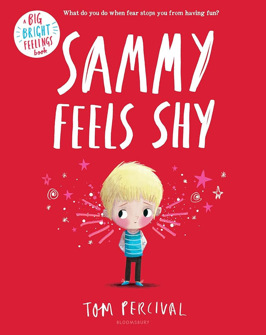 Sammy Feels Shy (Big Bright Feelings) cover image