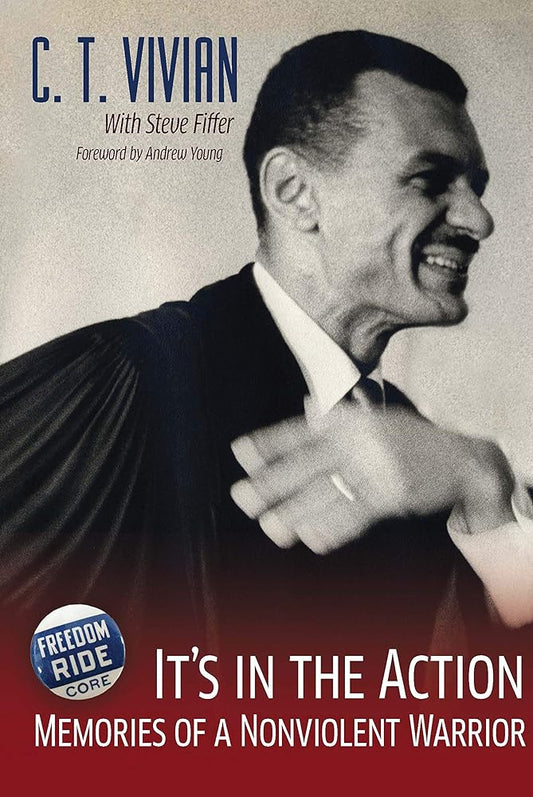 It's in the Action: Memories of a Nonviolent Warrior cover image