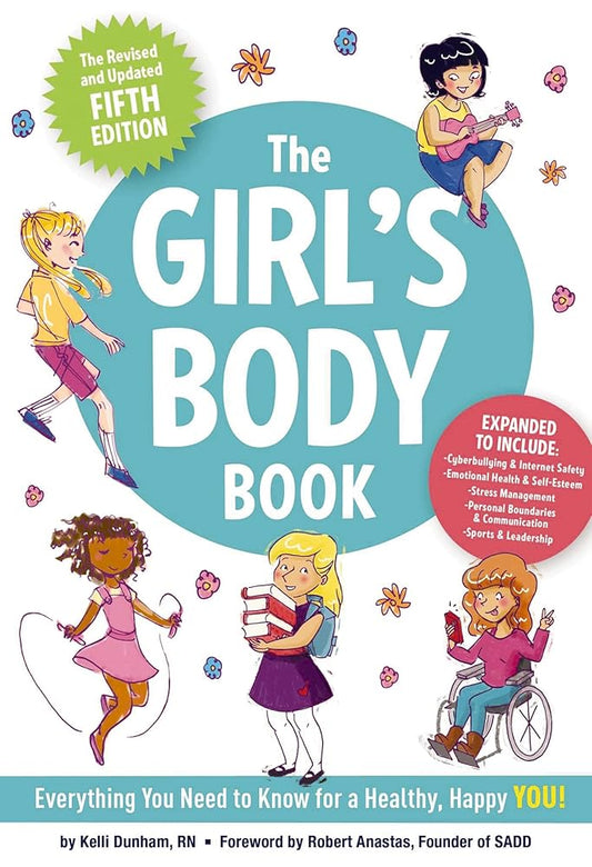 The Girl's Body Book (Fifth Edition): Everything You Need to Know for a Healthy, Happy YOU! (Boys & Girls Body Books) cover image