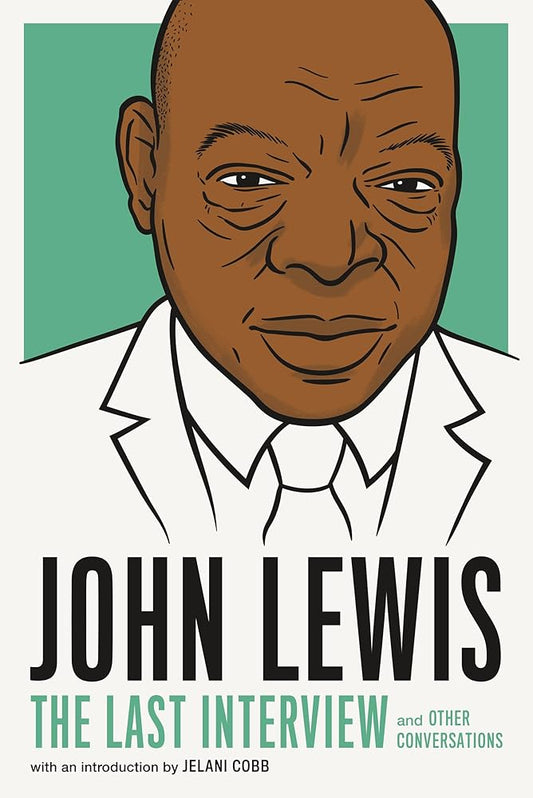 John Lewis: The Last Interview: and Other Conversations (The Last Interview Series) cover image