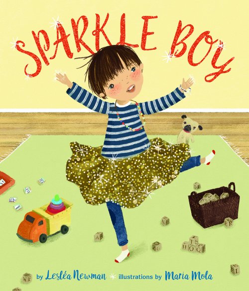 Sparkle Boy | Lesléa Newman, Maria Mola