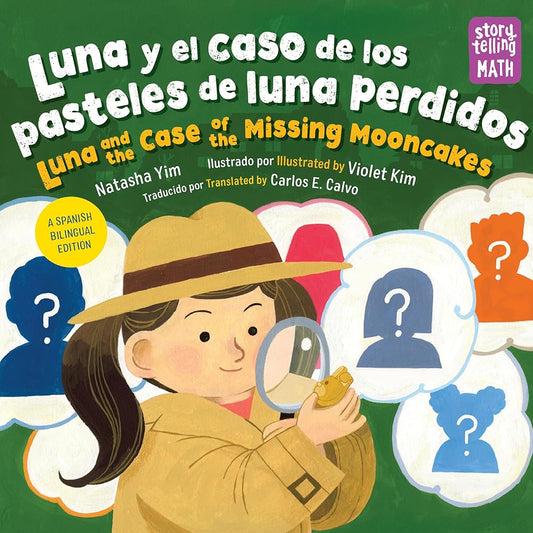 Luna y el caso de los pasteles de luna perdidos / Luna and the Case of the Missing Mooncakes (Storytelling Math) (Spanish Edition) cover image
