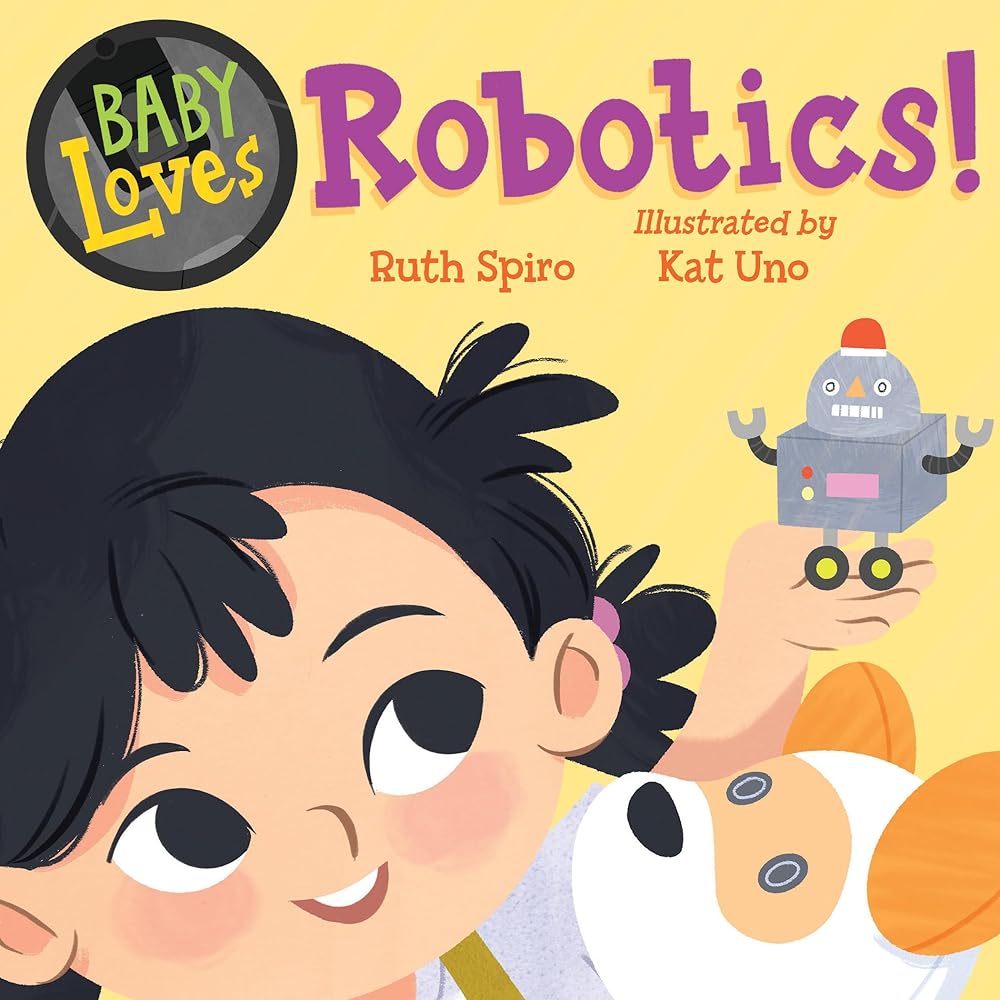Baby Loves Robotics! (Baby Loves Science) cover image