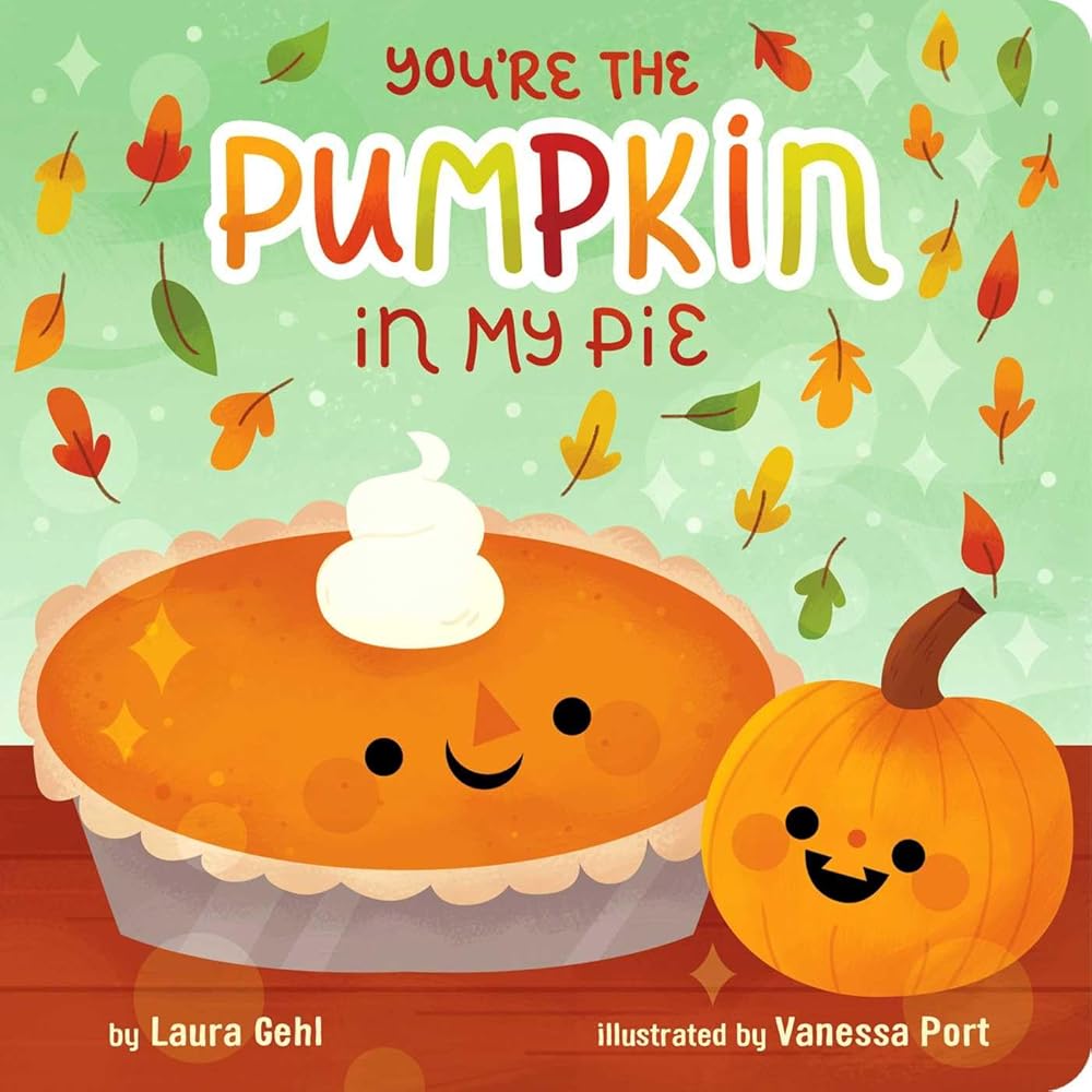 You're the Pumpkin in My Pie cover image