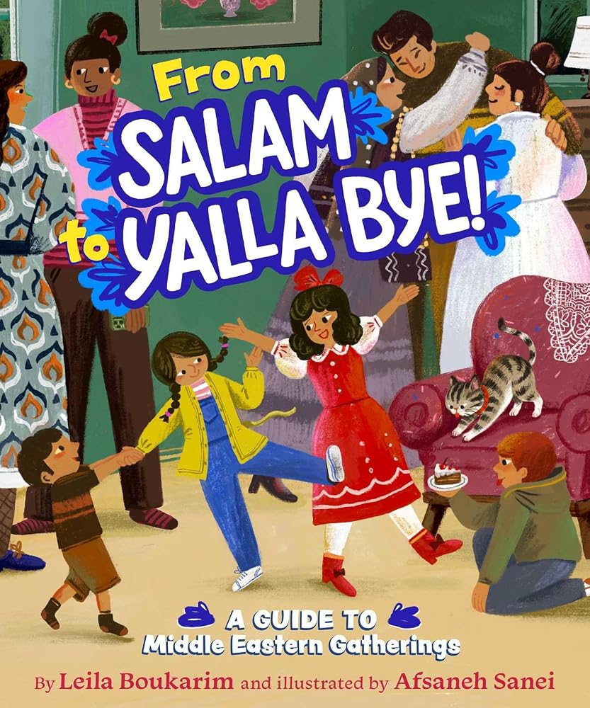 From Salam to Yalla Bye!: A Guide to Middle Eastern Gatherings cover image