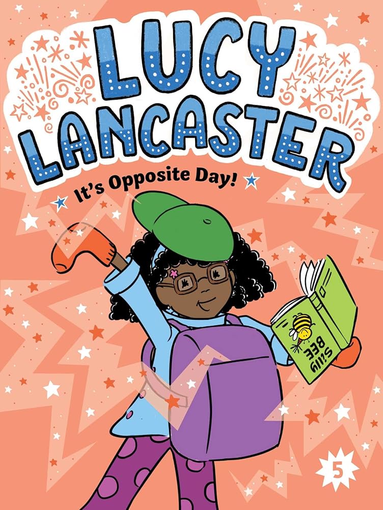 Lucy Lancaster It's Opposite Day! cover image