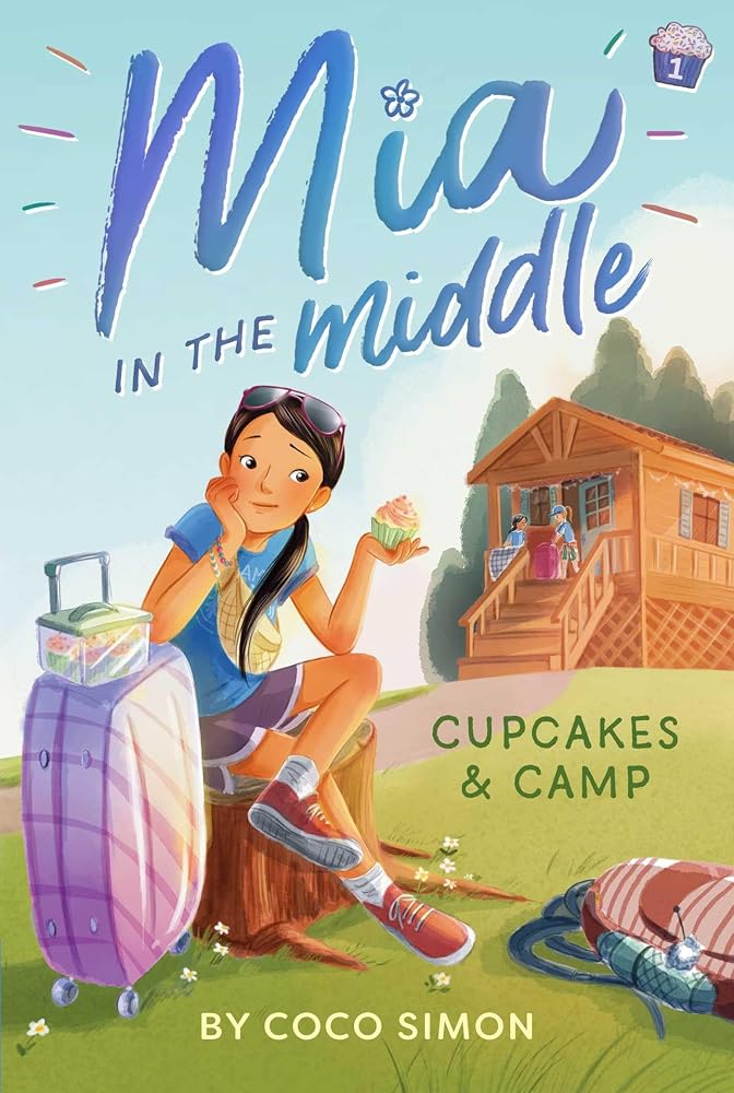 Cupcakes & Camp (Mia in the Middle) cover image