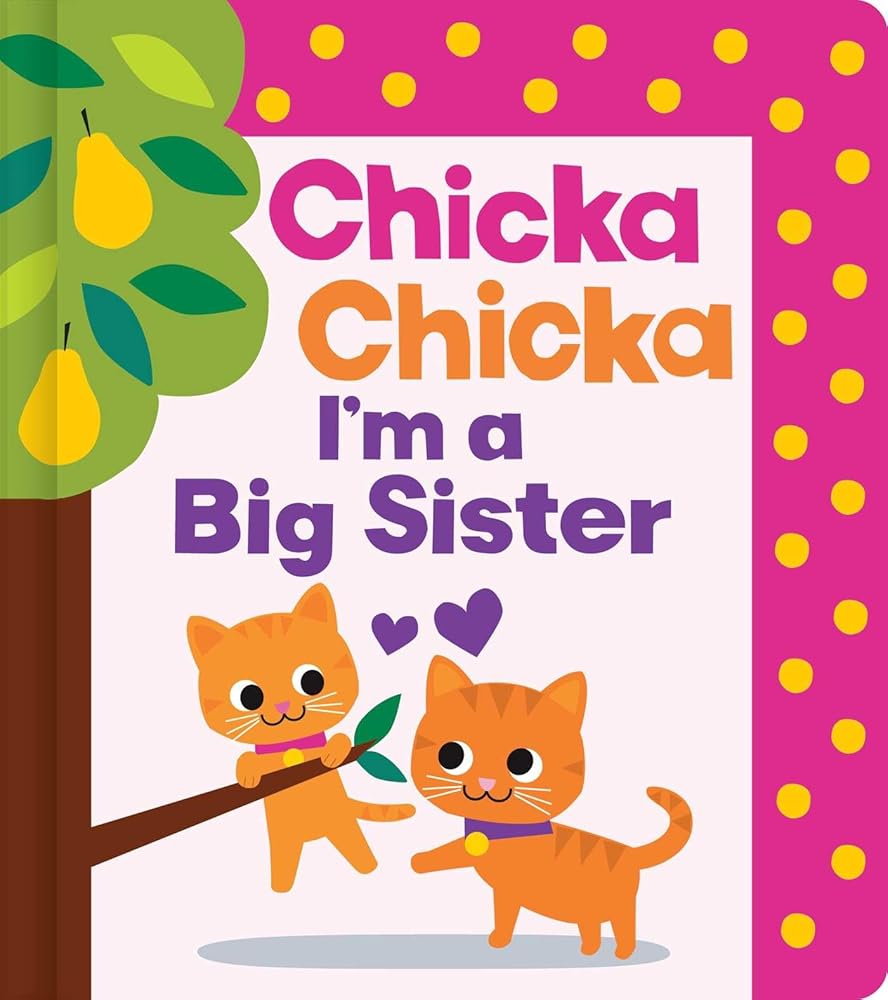 Chicka Chicka I'm a Big Sister (Chicka Chicka Book, A) cover image