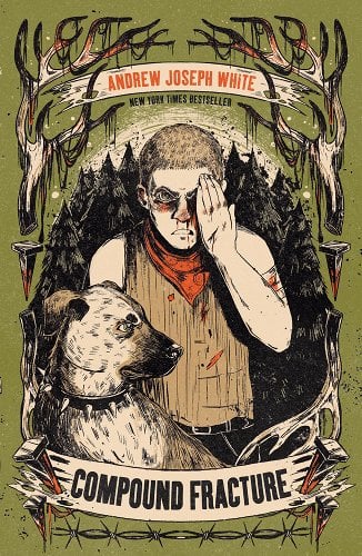 Compound Fracture | Andrew Joseph White