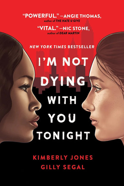 I'm Not Dying with You Tonight | Kimberly Jones + Segal