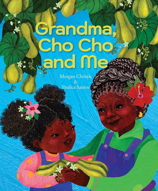 Grandma, Cho Cho and Me cover image