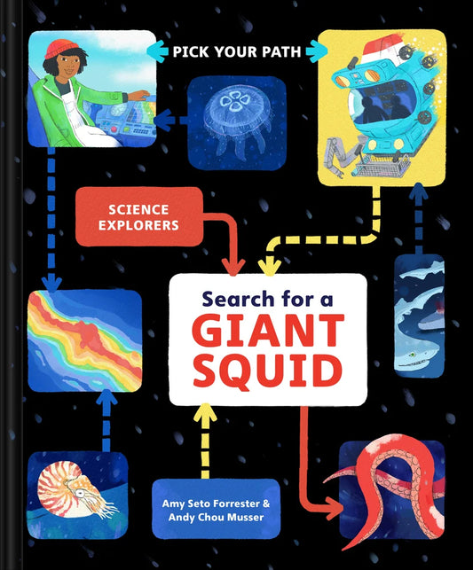 Search for a Giant Squid: Pick Your Path | Amy Seto Forrester, Musser