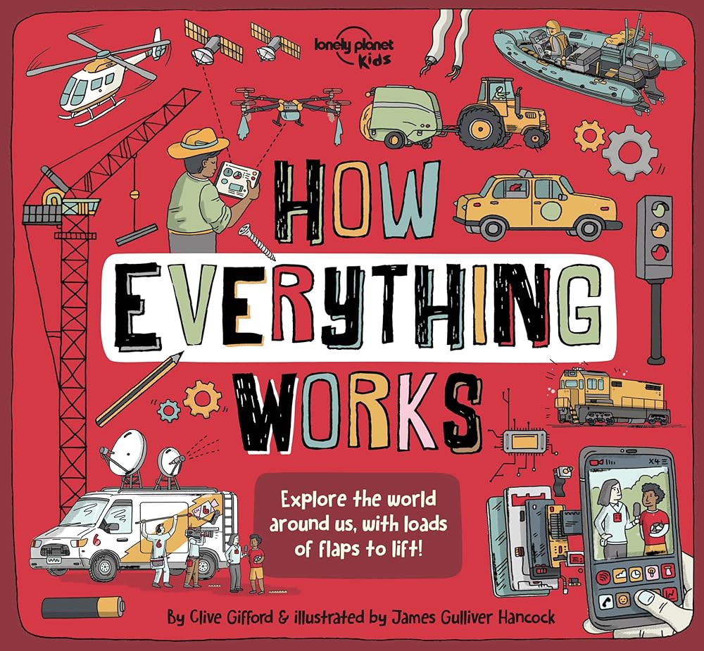 Lonely Planet Kids How Everything Works (How Things Work) cover image