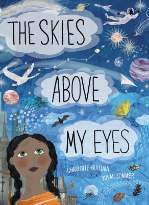 The Skies Above My Eyes | Guillain, Yuval Zommer