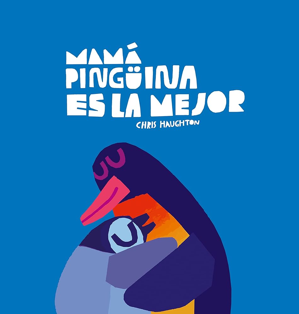 Mamá Pingüina es la mejor (Español Somos8) cover image