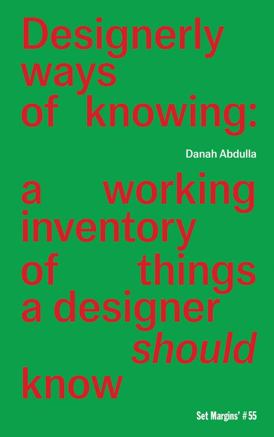 Designerly ways of knowing: a working inventory of things a designer should know cover image