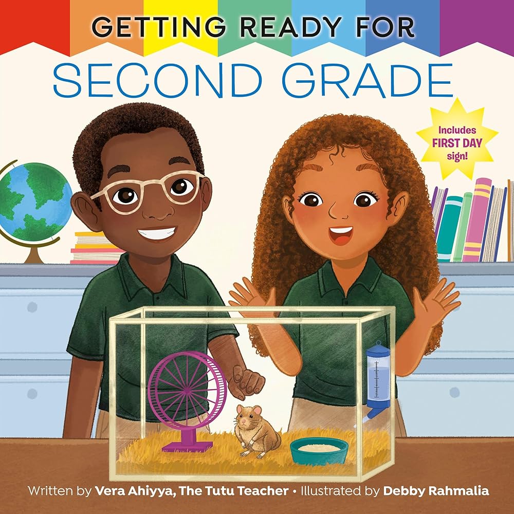 Getting Ready for Second Grade: A First Day of School Book cover image