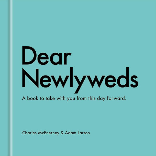 Dear Newlyweds: A Book to Take with You from This Day Forward cover image