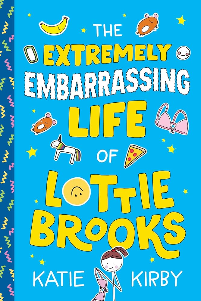 The Extremely Embarrassing Life of Lottie Brooks (International Edition) cover image
