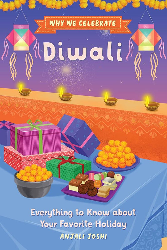 Why We Celebrate Diwali: Everything to Know about Your Favorite Holiday cover image