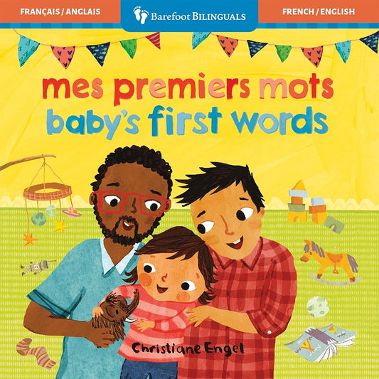 Baby's First Words (Bilingual French & English) (Barefoot Bilinguals) (French and English Edition) cover image