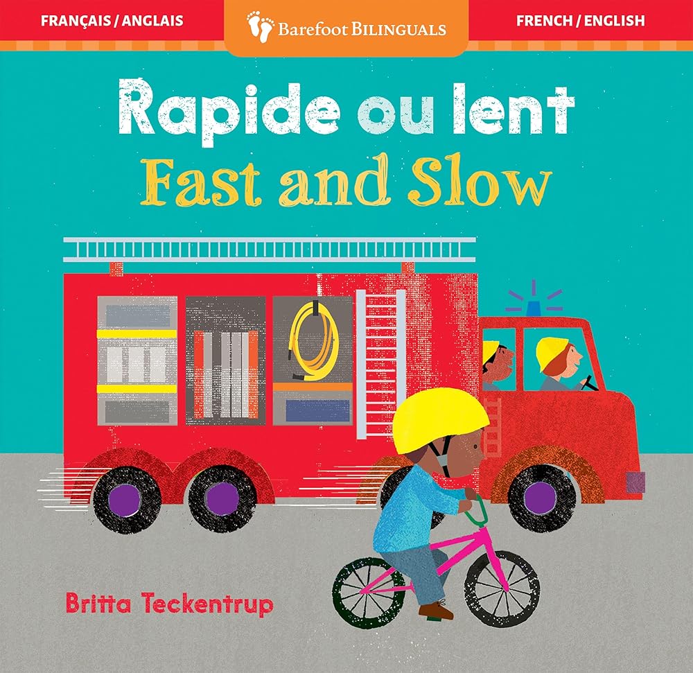 Fast and Slow (Bilingual French & English) (Barefoot Bilinguals) (French and English Edition) cover image