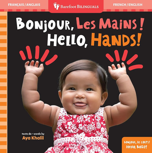 Hello, Hands! (Bilingual French & English) (Barefoot Bilinguals) (French and English Edition) cover image