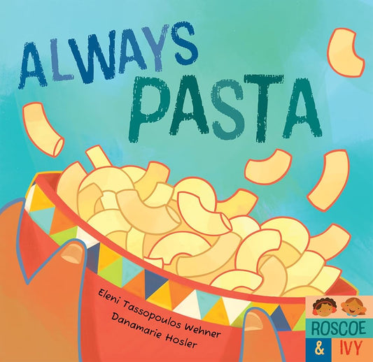 Always Pasta (Roscoe & Ivy) cover image
