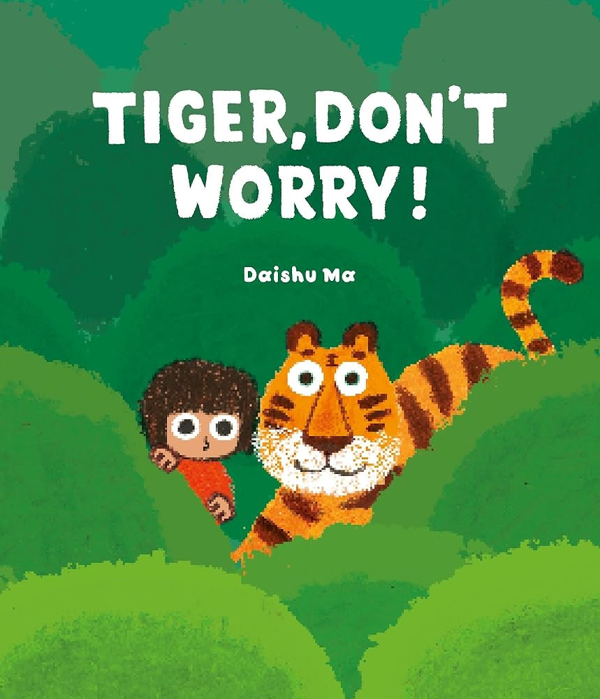 Tiger, Don't Worry! cover image
