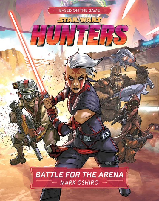 Star Wars Hunters: Battle for the Arena [SIGNED] | Mark Oshiro, Lucasfilm Press