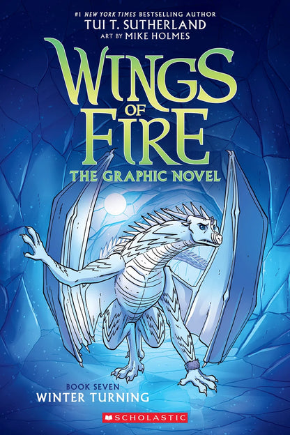 Winter Turning: A Graphic Novel (Wings of Fire Graphic Novel #7) (Wings of Fire Graphix) | Tui T. Sutherland