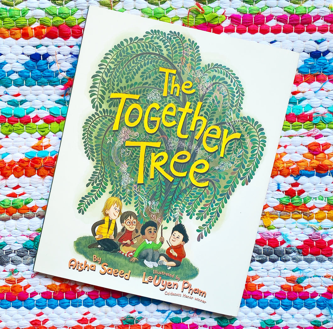The Together Tree | Aisha Saeed, Pham