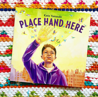 Place Hand Here | Katie Yamasaki