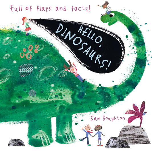 Hello, Dinosaurs! (Animal Facts and Flaps) | Sam Boughton
