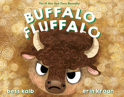 Buffalo Fluffalo (A Buffalo Fluffalo Story) | Bess Kalb (Author)  Erin Kraan (Illustrator)
