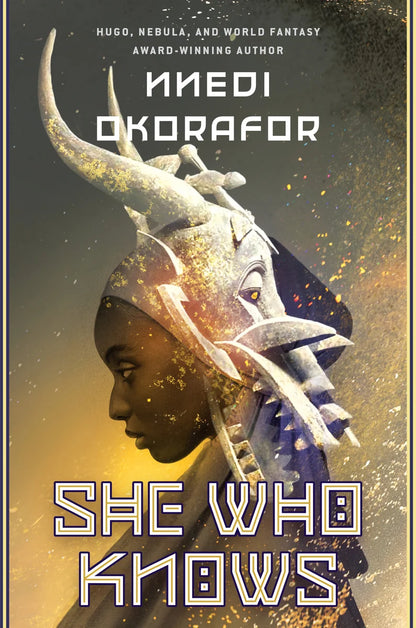 She Who Knows | Nnedi Okorafor