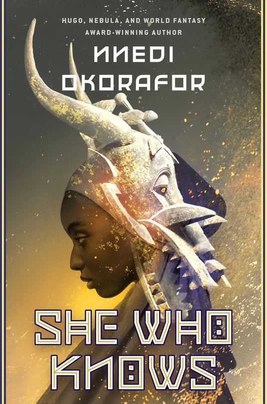 She Who Knows | Nnedi Okorafor
