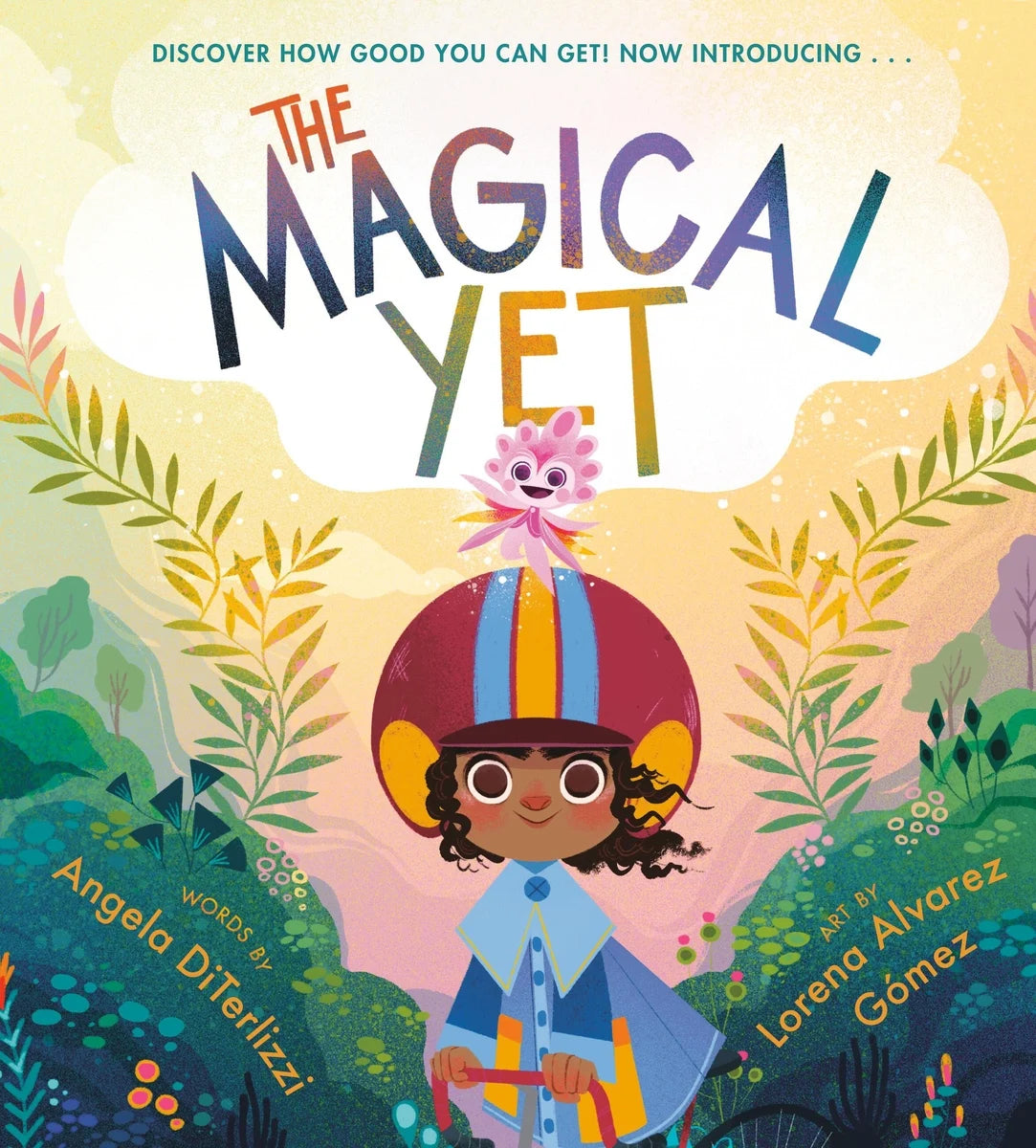 The Magical Yet (The Magical Yet #1) | Angela DiTerlizzi