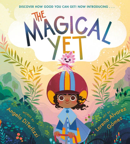 The Magical Yet (The Magical Yet #1) | Angela DiTerlizzi