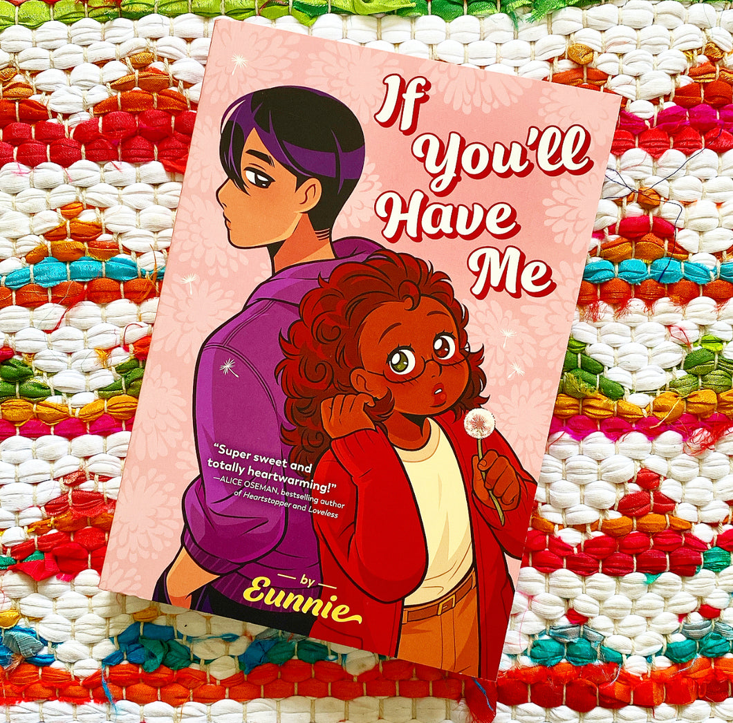 If You'll Have Me | Eunnie