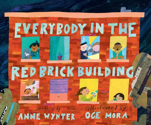 Everybody in the Red Brick Building | Anne Wynter