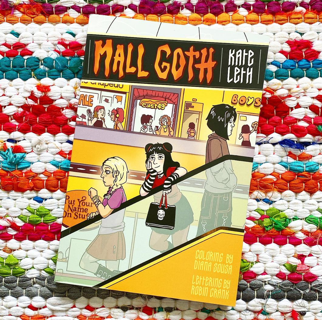 Mall Goth | Kate Leth, Sousa, Crank