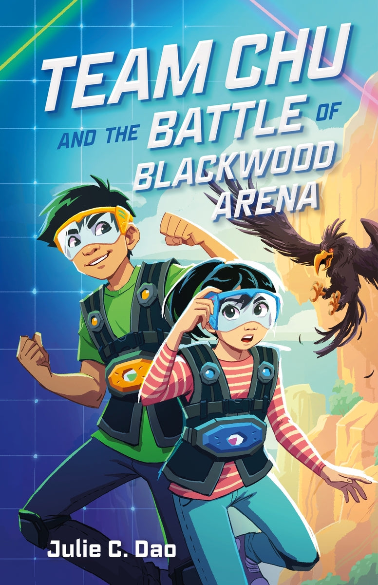 Team Chu and the Battle of Blackwood Arena (Team Chu #1) | Julie C. Dao