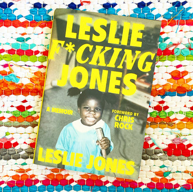 Leslie F*cking Jones | Leslie Jones