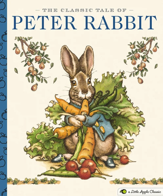 The Classic Tale of Peter Rabbit: A Little Apple Classic | Beatrix Potter, Santore